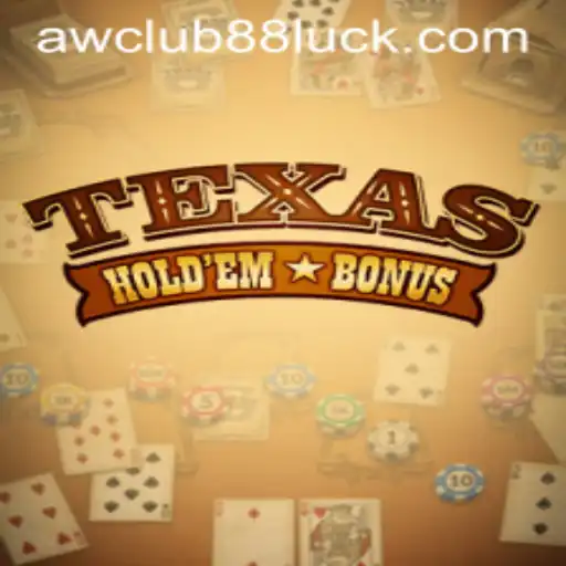 Exploring Texas Hold'em Bonus with AWClub88